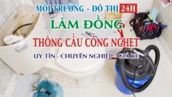 Dịch vụ chuyên Thông Cầu Cống Nghẹt khu vực Huyện Lạc Dương