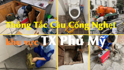 Chuyên "Thông Tắc Cầu Cống Nghẹt: khu vực TX Phú Mỹ