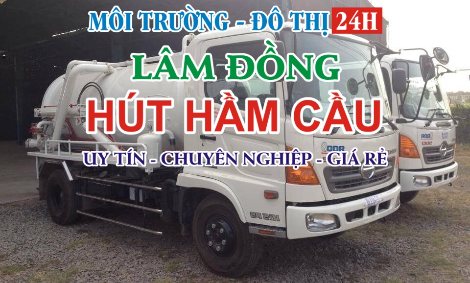 Dịch vụ Hút Hầm Cầu khu vực Huyện Cát Tiên