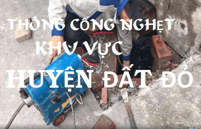 Thông Cống Nghẹt khu vực Huyện Đất Đỏ